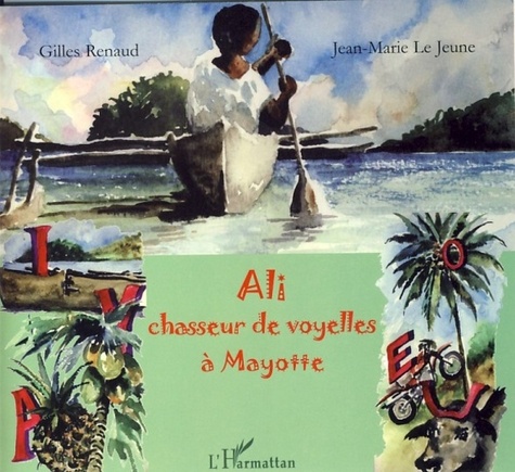 Ali, chasseur de voyelles de Mayotte