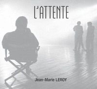 Jean-Marie Leroy - L'attente.