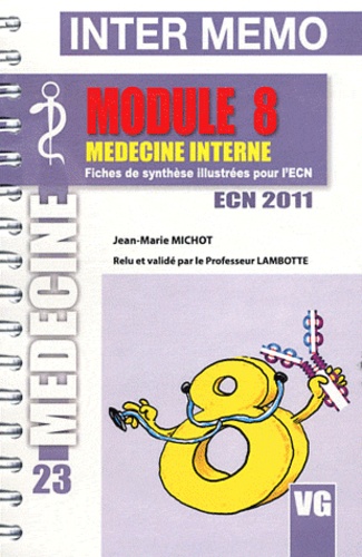 Jean-Marie Michot - Module 8 Médecine interne.