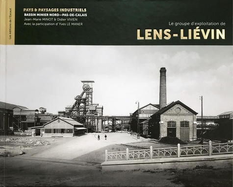 Le groupe d'exploitation de Lens-Liévin