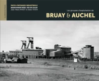 Les groupes d'exploitation de Bruay et Auchel
