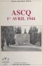 Jean-Marie Mocq - Ascq, 1er avril 1944 : La Longue Marche du souvenir.