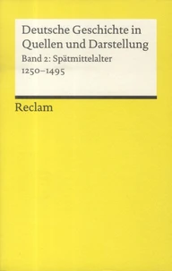 Deutsche Geschichte in Quellen und Darstellung