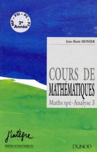 Jean-Marie Monier - Cours De Mathematiques. Analyse, Volume 3.
