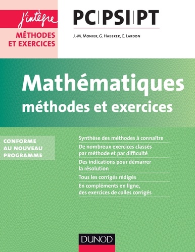 Jean-Marie Monier et Guillaume Haberer - Mathématiques Méthodes et Exercices PC-PSI-PT - nouveau programme 2014.