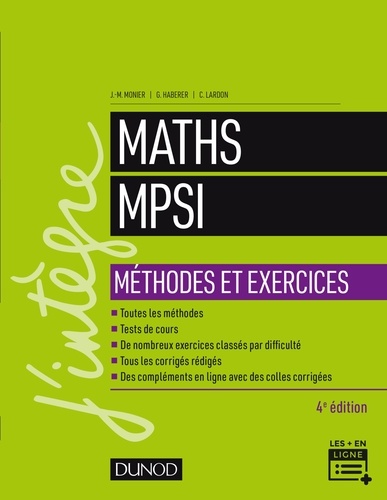 Jean-Marie Monier et Guillaume Haberer - Maths MPSI - Méthodes et Exercices - 4e éd..