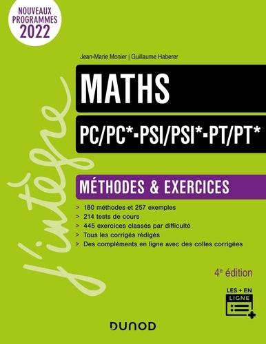 Jean-Marie Monier et Guillaume Haberer - Maths PC/PC*-PSI/PSI*-PT/PT* - Méthodes & exercices.