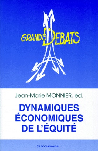 Jean-Marie Monnier - Dynamiques économiques de l'équité.