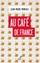 Au café de France - Occasion