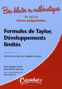 Formules de Taylor, développements limités -... de Jean-Marie Morvan -  Livre - Decitre