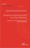 Jean-Marie Mutamba Makombo - Autopsie du gouvernement au Congo-Kinshasa - Le Collège des Commissaires généraux (1960-1961) contre Patrice Lumumba.