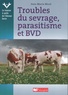 Jean-Marie Nicol - Troubles du sevrage, parasitisme et BVD.