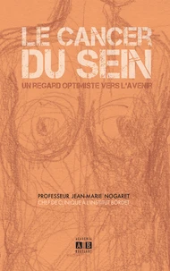 Le cancer du sein, un regard optimiste vers l'avenir