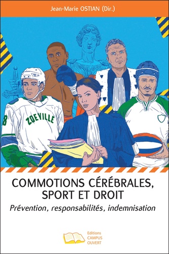 Commotions cérébrales, sport et droit. Prévention, responsabilités, indemnisation