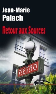 Jean-Marie Palach - Retour aux sources.