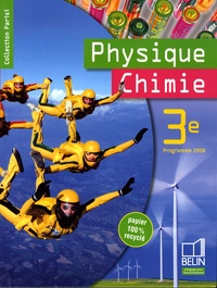 Jean-Marie Parisi et Marie-Pierre Caby - Physique Chimie 3e.