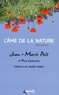 Jean-Marie Pelt et Paul Couturiau - L'âme de la nature.