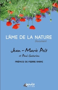 Jean-Marie Pelt et Paul Couturiau - L'Ame de la nature.