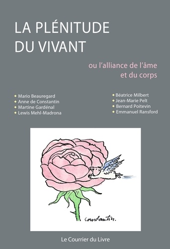 La plénitude du Vivant ou l'alliance de l'âme et du corps