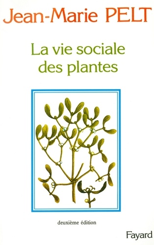 La Vie sociale des plantes