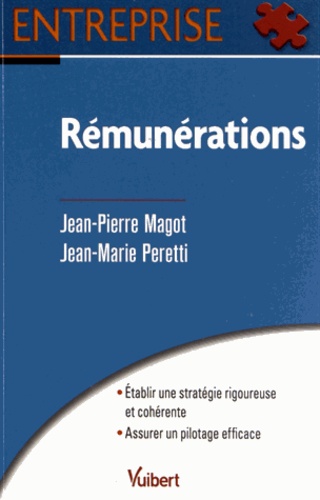 Jean-Marie Peretti et Jean-Pierre Magot - Rémunérations.