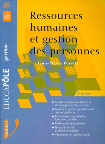 Jean-Marie Peretti - Ressources Humaines Et Gestion Des Personnes. 3eme Edition.
