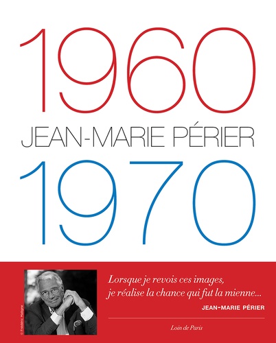 Jean-Marie Périer. 1960-1970