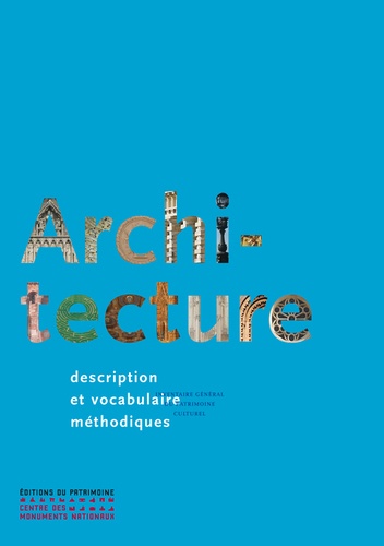 Jean-Marie Pérouse de Montclos - Architecture - Description et vocabulaire méthodiques.