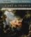 L'Art de France. De la Renaissance au siècle des Lumières 1450-1770
