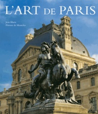 Jean-Marie Pérouse de Montclos - L'art de Paris.