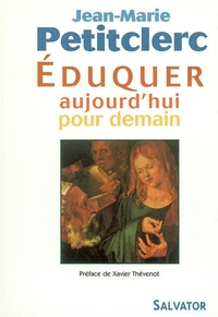Éduquer aujourd'hui pour demain