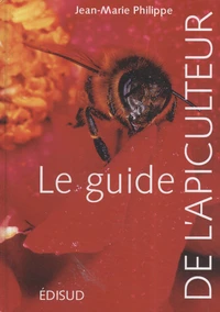 Le guide de l'apiculteur