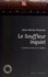 Le souffleur inquiet. Et autres écrits sur le théâtre