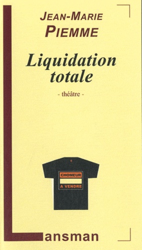 Jean-Marie Piemme - Liquidation totale.
