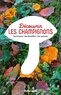 Jean-Marie Polese - Découvrir les champignons - Les trouver - Les identifier - Les cuisiner.