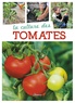 Jean-Marie Polese - La culture des tomates.