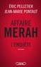 Jean-Marie Pontaut et Eric Pelletier - Affaire Merah - L'enquête.