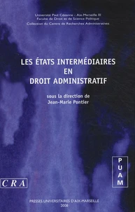 Les états intermédiaires en droit administratif