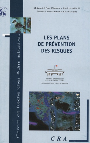 Jean-Marie Pontier et Laurence Desfonds - Les plans de prévention des risques.