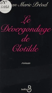 Le dévergondage de Clotilde