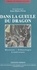 Dans La Gueule Du Dragon. Histoire, Ethnologie, Litterature