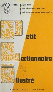 Jean-Marie Privat - Petit lectionnaire illustré ou Guide-lecture à l'usage des maîtres et maîtresses du premier degré - Lyon, 1987.