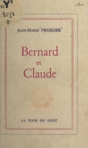 Bernard et Claude