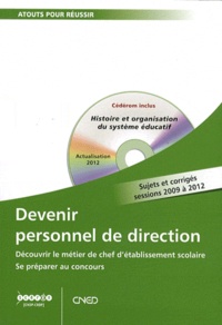 Jean-Marie Puslecki - Devenir personnel de direction - Découvrir le métier de chef d'établissement scolaire - Se préparer au concours. 1 Cédérom