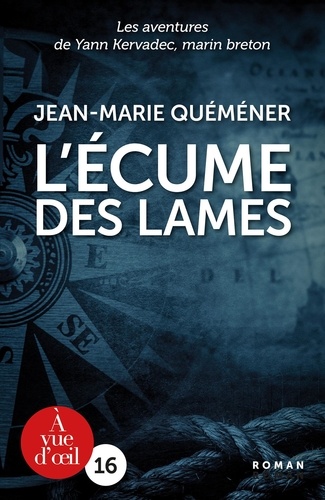 Les Aventures de Yann Kervadec, marin breton  L'écume des lames - Edition en gros caractères