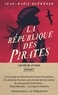 Jean-Marie Quéméner - Les Aventures de Yann Kervadec, marin breton  : La République des pirates - A frères et à sang.