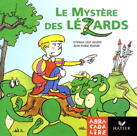 Jean-Marie Renard et Stéphan Lévy-Kuentz - Le Mystere Des Lezards.