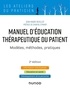 Jean-Marie Revillot - Manuel d'Education Thérapeutique du Patient - 2e éd. - Modèles, Méthodes, Pratiques.