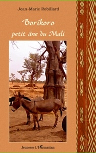 Jean-Marie Robillard - Borikoro, petit âne du Mali.
