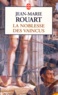 Jean-Marie Rouart - La Noblesse Des Vaincus.